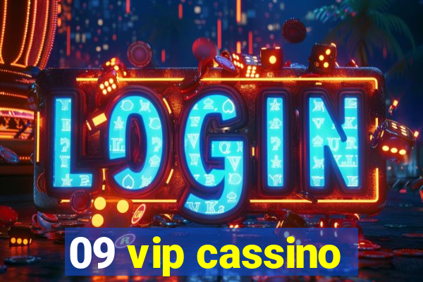 09 vip cassino